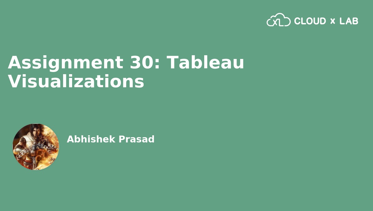 assignment 1 analyze a dataset using tableau