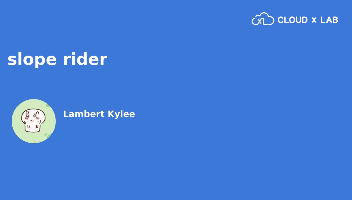 slope rider | CloudxLab