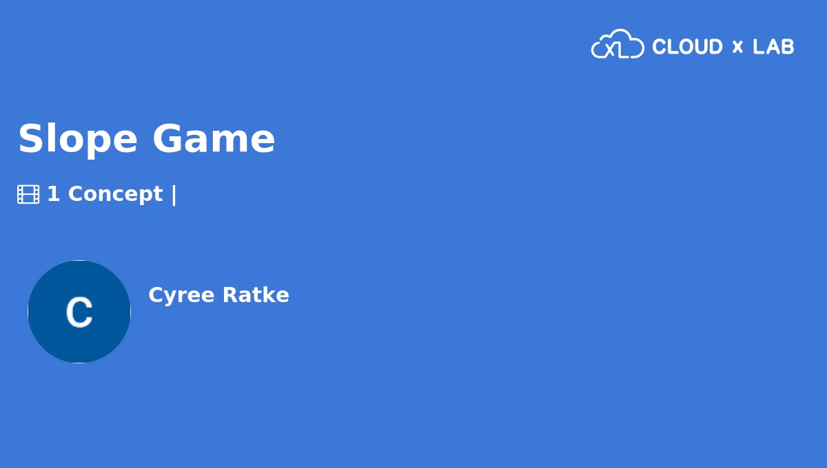 Slope Game | CloudxLab