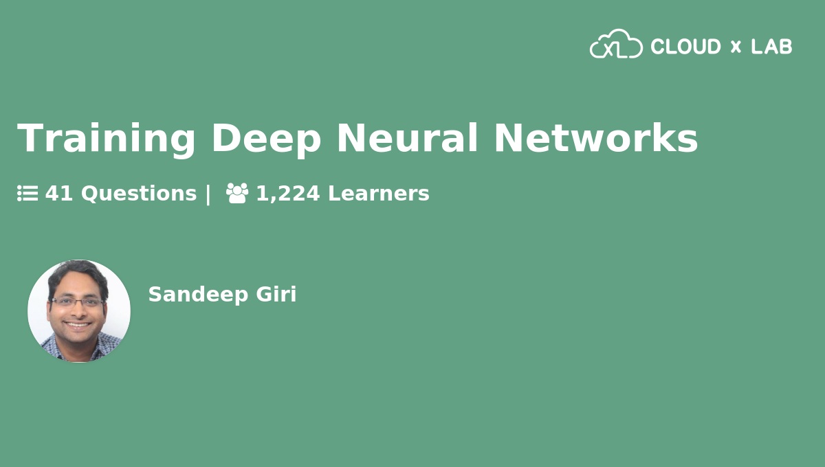 Training Deep Neural Networks | CloudxLab