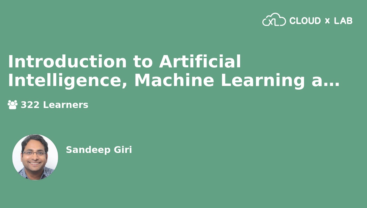 Introduction to Artificial Intelligence, Machine Learning and Deep ...