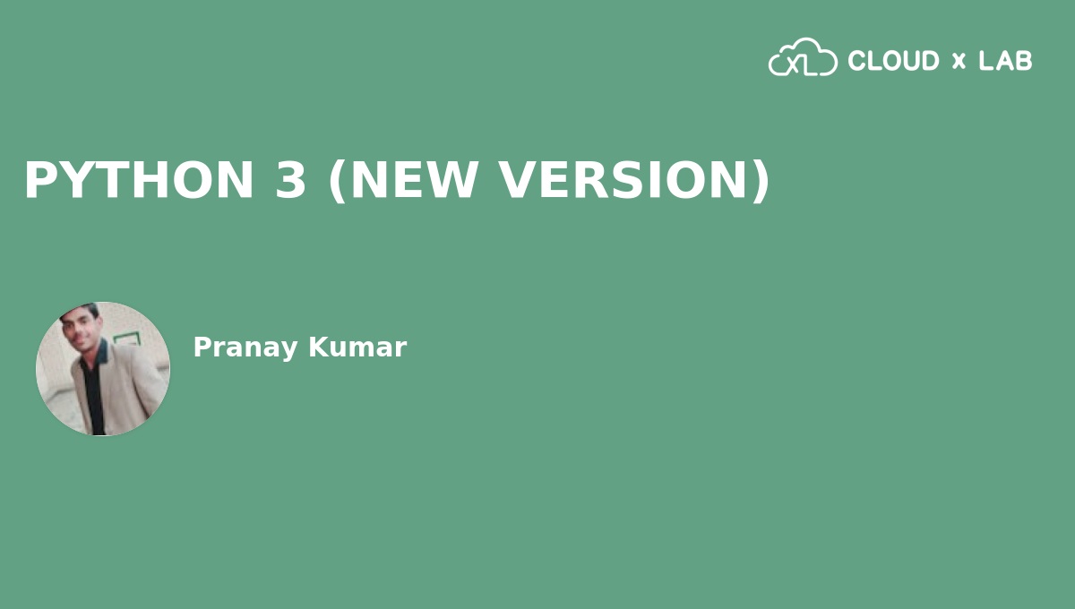 PYTHON 3 (NEW VERSION) | CloudxLab
