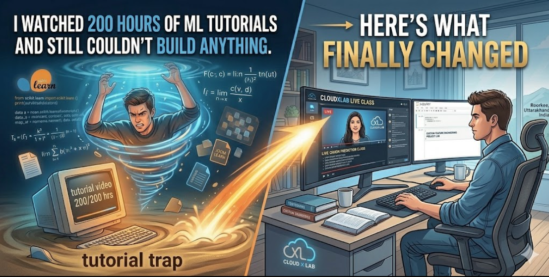 I Watched 200 Hours of ML Tutorials – Here’s What Finally Changed